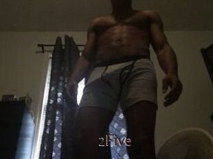 2Five