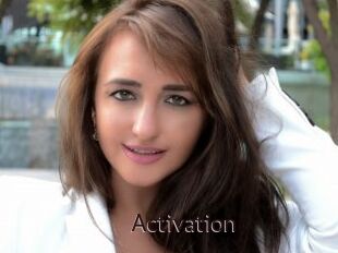 Activation