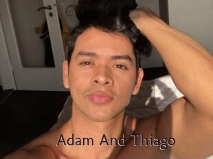 Adam_And_Thiago