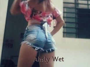 Ahsly_Wet