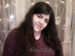 AlanaLust