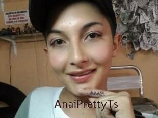 AnaiPrettyTs