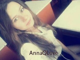 AnnaQLove