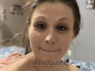 ArialGusher