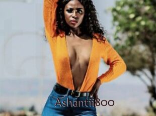Ashantii800