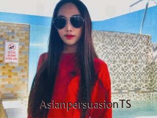AsianpersuasionTS