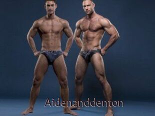 Aidenanddenton