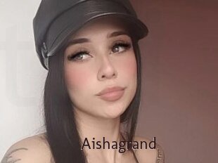 Aishagrand