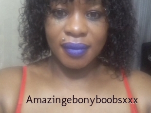 Amazingebonyboobsxxx