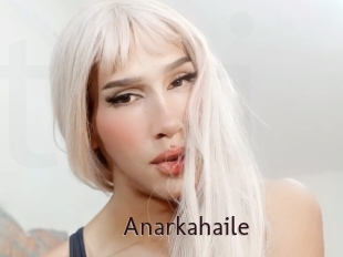 Anarkahaile