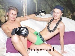 Andyvspaul