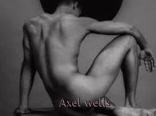 Axel_wells