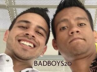 BADBOYS20