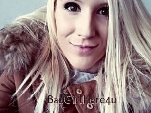 BadGirlHere4u