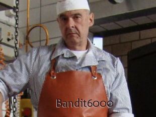 Bandit6000