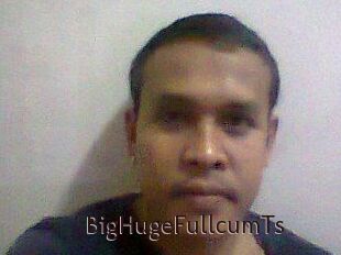 BigHugeFullcumTs