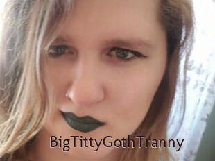 BigTittyGothTranny