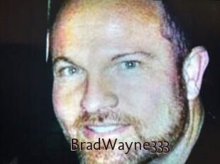 BradWayne333