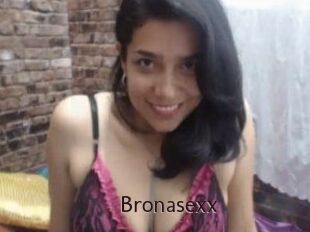 Bronasexx