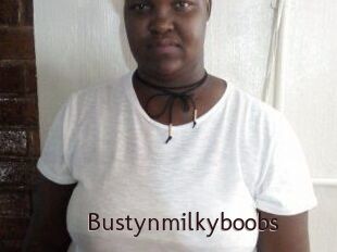 Bustynmilkyboobs
