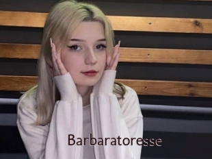 Barbaratoresse
