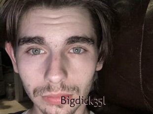 Bigdick35l