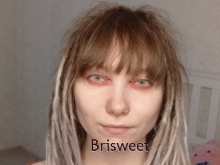 Brisweet