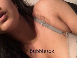 Bubblesxx