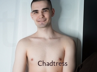 Chadtress