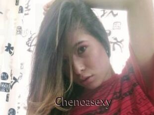 Chenoasexy