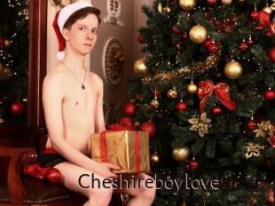 Cheshireboylove