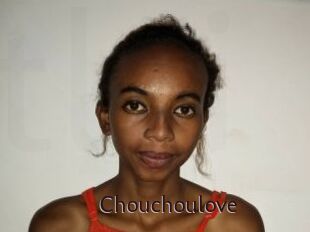 Chouchoulove