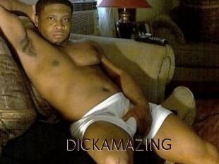 DICKAMAZING