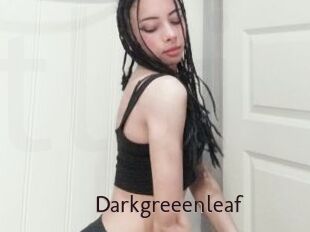 Darkgreeenleaf