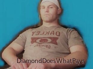 DiamondDoesWhatPays
