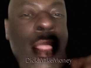 DickMakeMoney
