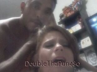 DoubleThaFun480