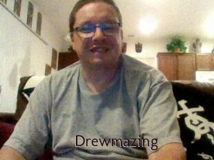 Drewmazing