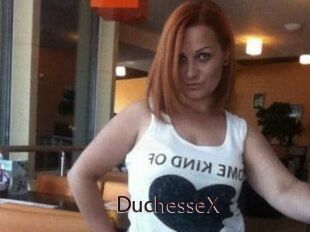 DuchesseX