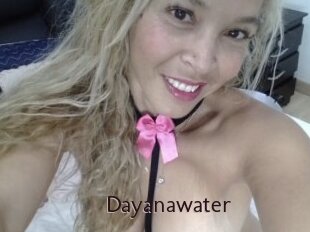 Dayanawater