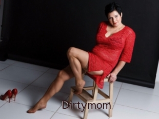 Dirtymom