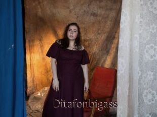 Ditafonbigass
