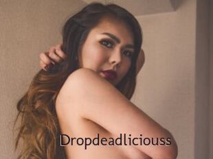 Dropdeadliciouss