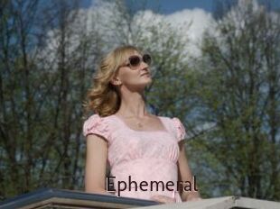 Ephemeral