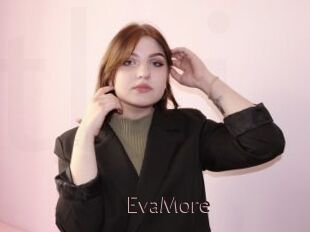 EvaMore