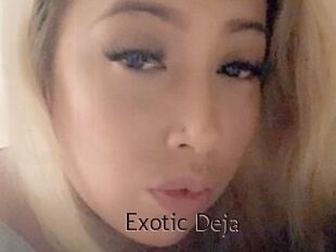 Exotic_Deja