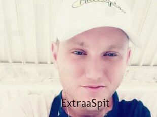 ExtraaSpit