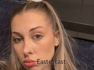 Eastercast