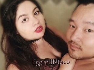 EggrollNtaco