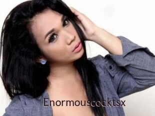 Enormouscocktsx